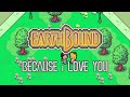 Because I Love You - EarthBound / Mother 2 REMIX