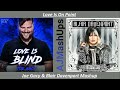 Love Is On Point - Joe Gacy & Blair Davenport Mashup (Love Is Blind + On Point)