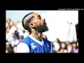 Nipsey Hussle - Sacrifices (417hz Wipe Out All Negative Energy)