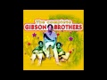 Gibson Brothers - Cuba (Official Audio)