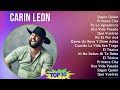 Carin Leon 2024 MIX Favorite Songs - Según Quién, Primera Cita, Te Lo Agradezco, Una Vida Pasada