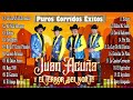 Los Mejores De Juan Acuña 🔥 30 Grandes Exitos 🔥 Puros Corridos Exitos 🔥 Corridos Chingones