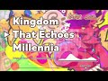 Kingdom That Echoes Millennia - Snacko Remixes Tr.3