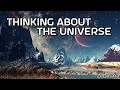 Thinking about the Universe | Music for Studying