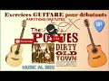Dirty Old Town 3 Exercices Guitare pour Grands Débutants - Mélodies et Accords faciles The Pogues