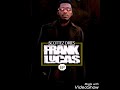 Scottez Dries- Frank Lucas (off the Frank Lucas Ep)Prod by Maaw Gee
