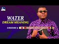 Water Dream Meaning - Biblical And Symbolism