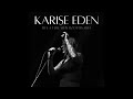 You Got me - Karise Eden Live in 2014 (KE previously unreleased Original)
