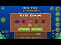 (Insane Demon) ''Nine Paws'' 100% by MaxyLAND & More | Geometry Dash