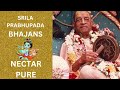 Srila Prabhupada Bhajan - Nectar Pure #harekrishna #mahamantra #srilaprabhupada