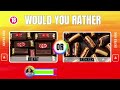 Would You Rather | Quiz