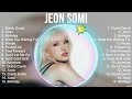 Jeon Somi The Best of Korean Playlist   The Time Capsule Compilation of All The Best Songs