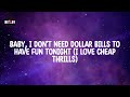 Cheap Thrills Lyrics - Sia