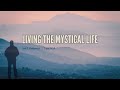 Living the Mystical Life, Joel S. Goldsmith, tape 541A