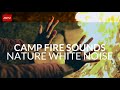 CAMPFIRE SOUNDS NATURE WHITENOISE./ Relaxation, Meditation & Study