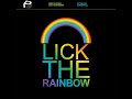 Lick The Rainbow (Original Mix)