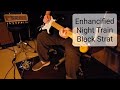 2-24 Enhancified Night Train Black Strat