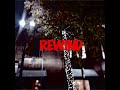 REWIND (Original Song) feat XlIt