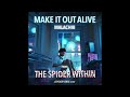 Malachiii - Make It Out Alive 1 Hour Extended