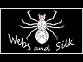 Webs and Silk || Matt Maker || Original composition