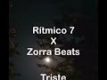 Triste - Rítmico 7 x Zorra Beats (Beat Instrumental)