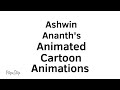 Ashwin Ananth’s Animated Cartoon Animations (Ashwin Ananth Animated Productions)