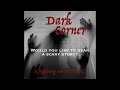 Dark Corner Podcast | Marvin and the Monster | Scary Story