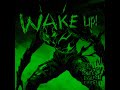 WAKE UP! (Sped Up)
