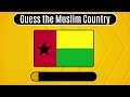 Guess the Country by the Flag Quiz | Guess Muslim Country Flags #flagquizz #guesstheflag