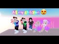 ME And MY CHILDREN 👬👭🏻 Did This Trend! (Part 1) || Roblox || My Gaming Town ʚ♡ɞ