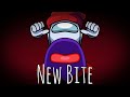 [S] New Bite (Chewiecatt x Gamingly Mashup)