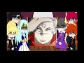 Some 13 Crowns + Opera & Poro react to Iruma As Sukuna //Part 2/3// //My Au//