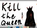 Kill The QUEEN ep7 Princess Berri