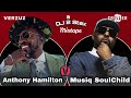Anthony Hamilton vs Musiq Soulchild - Mixtape #Verzuz #Triller Edition Cashapp: $DJ2stax