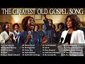 Best Old Fashioned Black Gospel Music Of All Time🎼 Old Gospel Mix