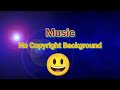 #Music No Copyright Background Video