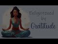 Guided Meditation: Enlightened by Gratitude