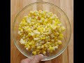 Yummy Corn Recipe 2 Ways