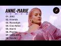 Anne-Marie Greatest Hits Playlist