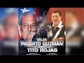 PAQUITO GUZMAN & TITO ROJAS · PRESENTADO POR LICORERIA CARLOS BIGOTE · DJ JOEL ALEXANDER | 2018