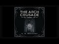 The Archcrusade: Tome One - Section 01 - Prologue Watercress Audiobook Reading
