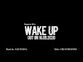 WAKE UP VIDEO SONG TEASER | SACHHAI KA DEVTA | JAZZ MAFIAA | CREATORATIONS