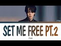 Jimin (지민) - Set Me Free Pt.2 (1 HOUR LOOP) Lyrics | 1시간 가사