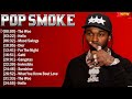 Pop Smoke Rap Greatest Hits - Best Music Playlist - Rap Hip Hop 2024