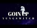 OH YEAH - YungSwitch (Official audio) (ProdbyJug)