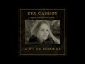 Ain't No Sunshine (Orchestral) - Eva Cassidy with the London Symphony Orchestra