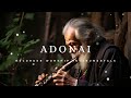 Recorder Worship Instrumental | Deep Worship and Prayer Music | ADONAI
