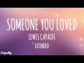 Lewis Capaldi - Someone You Loved - Extended