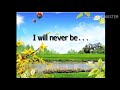 I WILL NEVER BE THE SAME AGAIN LYRIC VIDEO BY HILLSONGS