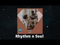 Rhythm N Soul | Brent Faiyaz Type Instrumental, Currensy Type Beat RnB Soul